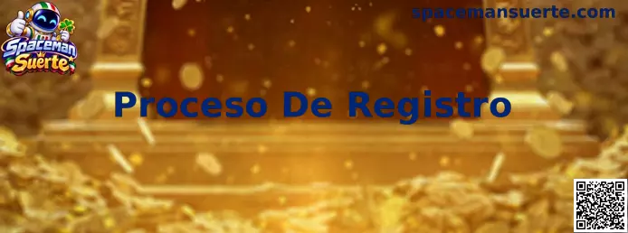 Proceso De Registro de Spaceman Suerte