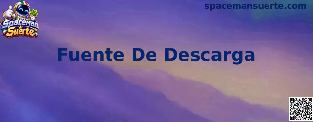 Fuente De Descarga de Spaceman Suerte para celular
