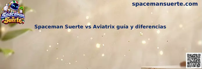 Imagen de referencia para comparar Spaceman Suerte y Aviatrix, dos juegos de multiplicadores y retiro antes del cierre