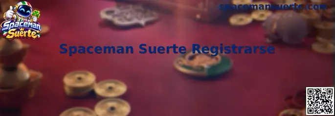 Referencia visual para el proceso de registro de Spaceman Suerte