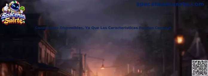 Condiciones disponibles de Spaceman Suerte y características que pueden cambiar